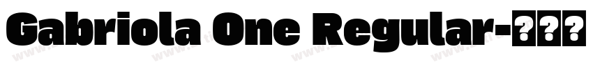 Gabriola One Regular字体转换